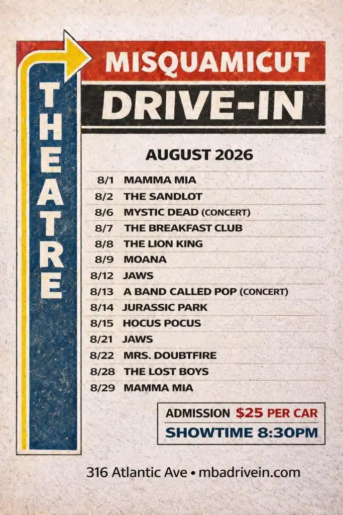 Misquamicut Drive-In Theatre schedule for August 1–29, 2026